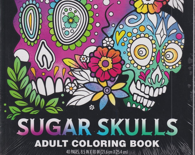 Sugar Skulls Adult Coloring Book (Trade Paperback: Adult Coloring Book, Art) 2019