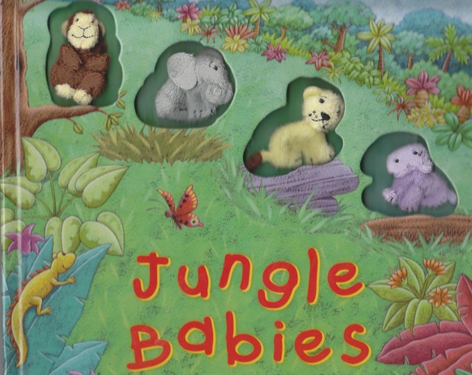 Jungle Babies  (with Soft Jungle Babies)  (Hardcover: Children's Picture Book) 2007