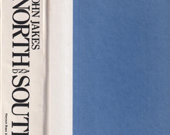 North and South by John Jakes (Hardcover: Historical Fiction) 1982
