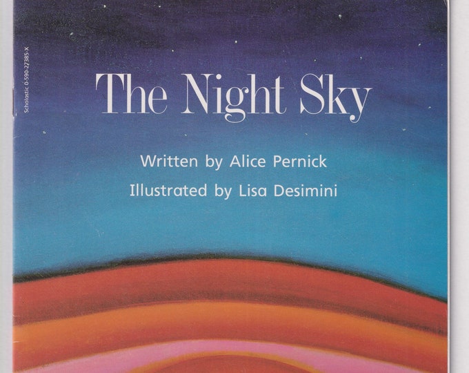 The Night Sky by Alice Pernick (Softcover: Children's Picture Book, Ages 5-8) 1994