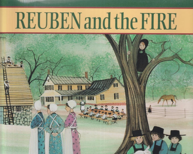 Reuben and the Fire by Merle Good (Hardcover: Picture Book, Juvenile Fiction) 1993