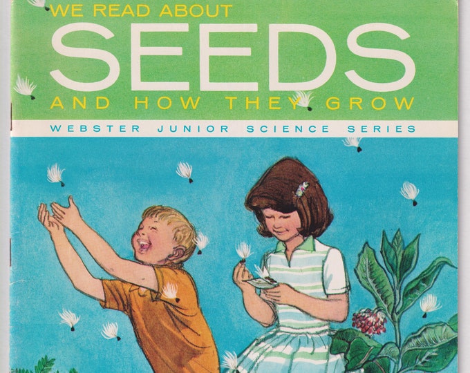 We Read About Seeds and How They Grow (Staple-bound: Children's Picture Book, Educational,  Textbook) 1960