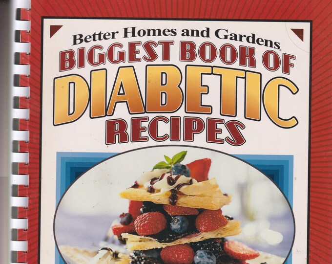 Biggest Book of Diabetic Recipes -350 Plus Great-Tasting Recipes for Living Well With Diabetes  (Spiral Bound: Cookbook, Healthy Recipes)