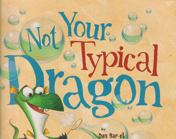 Not Your Typical Dragon by Dan Bar-el (Paperback: Children's Picture Book) 2013