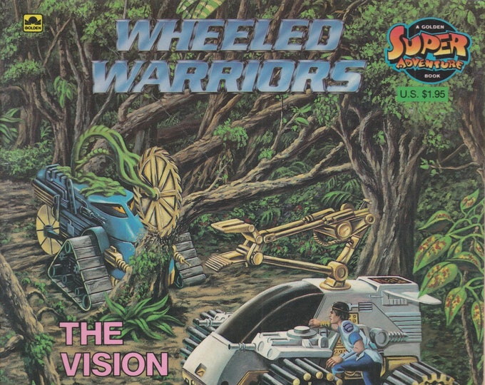 Wheeled Warriors - The Vision  by Rusty Hallock (Golden Super Adventure Book) (Paperback: Children's Picture Book, Early Readers) 1985