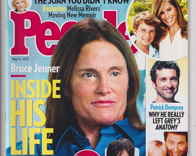 People May 11, 2015 Bruce Jenner, Joan Rivers, Patrick Dempsey, Sawyer Sweeten (Magazine: Celebrity, Gossip, True Crime)