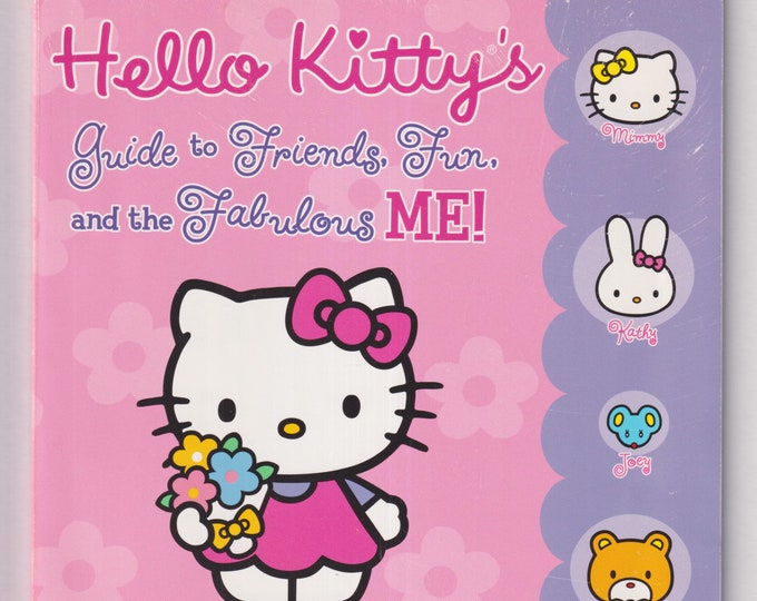 Hello Kitty Guide to Friends, Fun and The Fabulous Me (Paperback: Children's, Activity Book) 2002