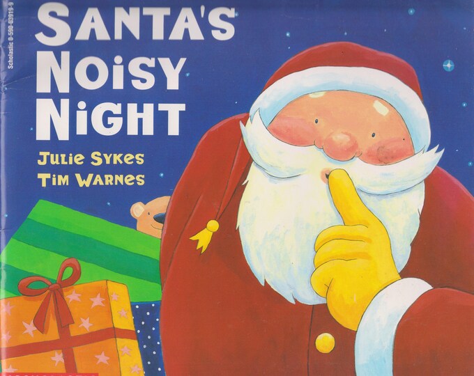 Santa's Noisy Night by Julie Sykes and Tim Warnes (Softcover: Picture Book, Christmas)  2008