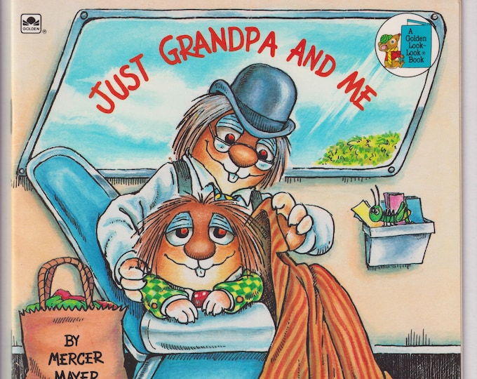Little Critter - Just Grandpa and Me y by Mercer Mayer (Golden Look-Look Books) (Paperback: Children's Picture Book)