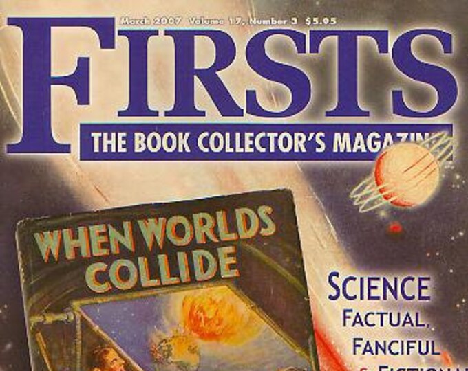 Firsts March 2007 Science Factual, Fanciful and Fictional , Collecting Evolution,    (Magazine: Book Collecting,  Collectibles)