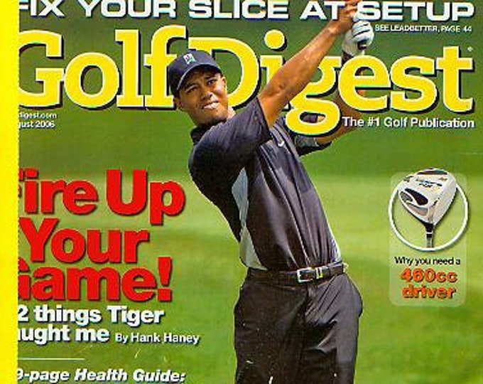 Golf Digest August 2006 Tiger Woods Fire Up Your Game!  (Magazine: Golf)