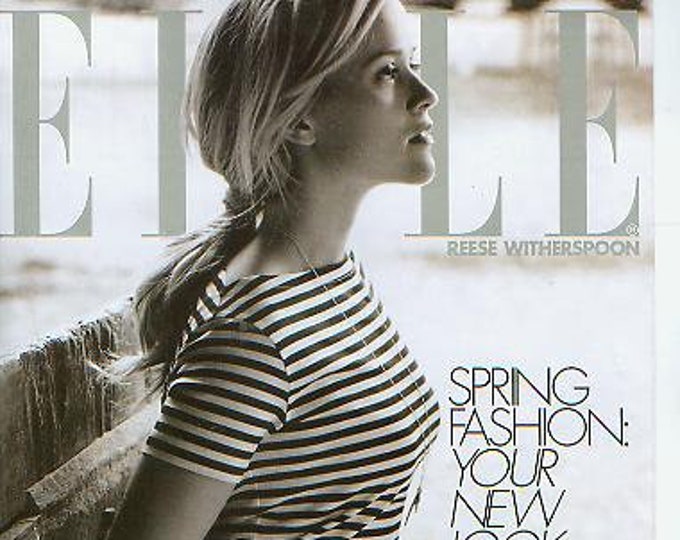 Elle April 2009 Reese Witherspoon - Spring Fashion  Your New Look   (Magazine: Women's, Fashion)