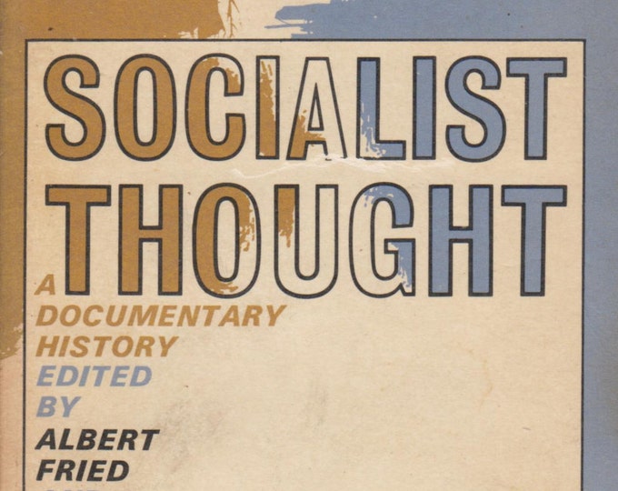 Socialist Thought A Documentary History (A Doubldeday Anchor Original) (Vintage Trade Paperback: History, Politics)