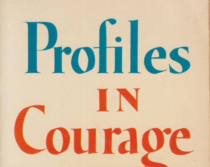 Profiles in Courage Memorial Edition  (Vintage Paperback: Nonfiction, John F. Kennedy) 1964