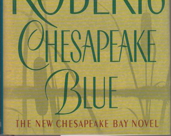 Chesapeake Blue  by Nora Roberts (Hardcover: Contemporary Fiction, Romance) 2002