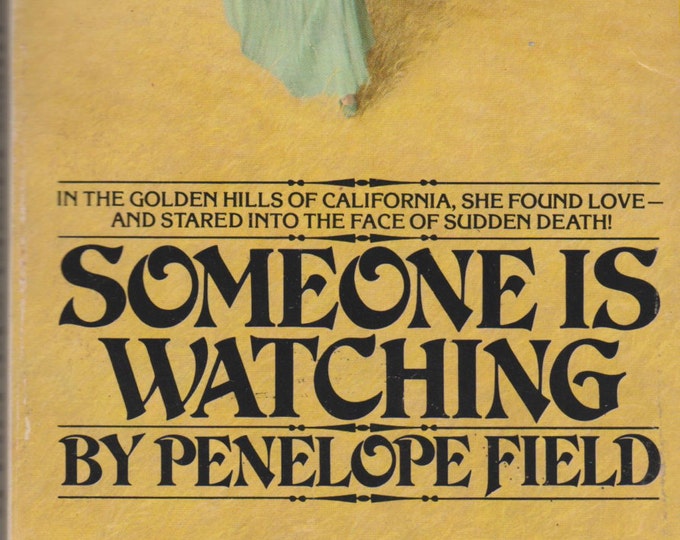 Someone is Watching by Penelope Field  (Paperback: Thriller) 1977