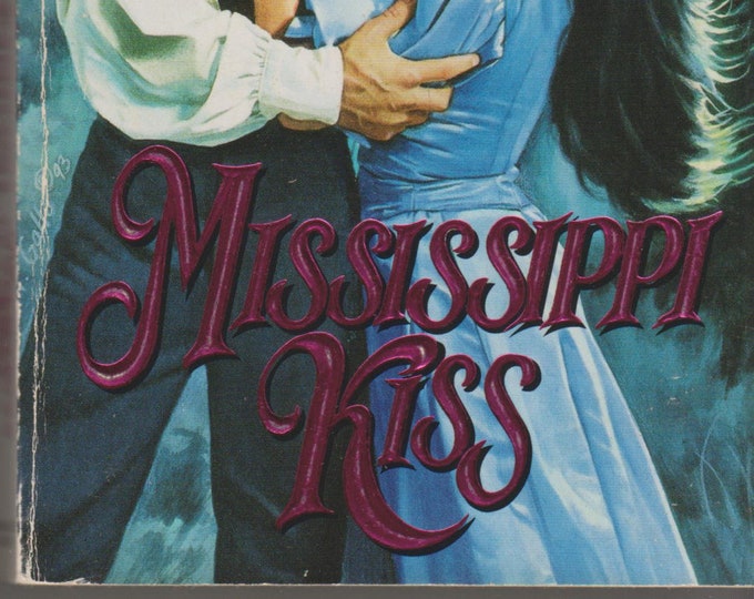 Mississippi Kiss by Barbara McIntosh (Paperback: Historical Romance) 1994