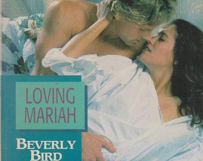 Loving Mariah by Beverly Bird  (Silhouette Intimate Moments, No. 790) (Paperback: Romance) 1997
