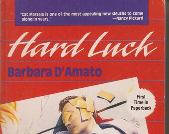 Hard Luck by Barbara D'Amato A Cat Marsala Mystery  (Paperback, Mystery) 1993