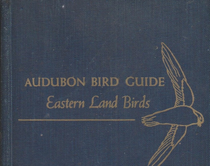 Audubon Bird Guide Eastern Land Birds  1949 (Hardcover: Birds, Nature)