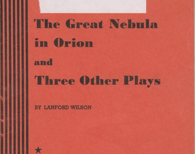 The Great Nebula in Orion and Three Other Plays 1973 (Staplebound: Theatre, Play)