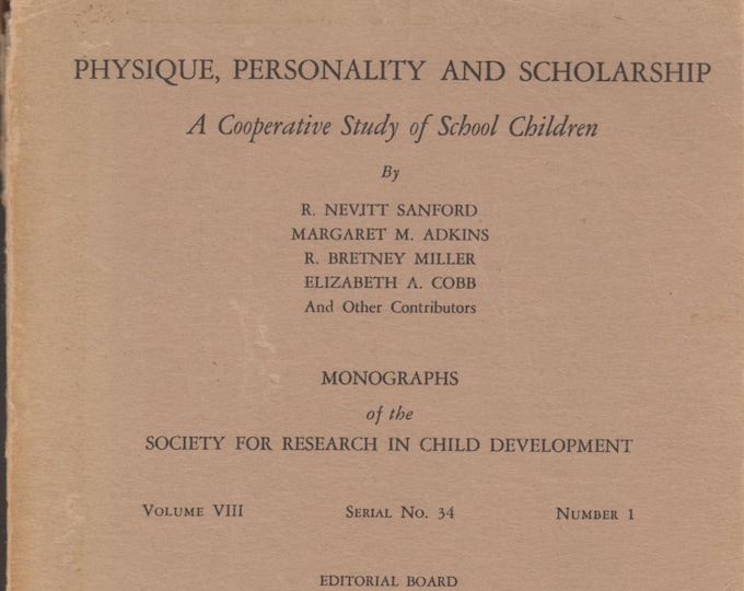 Physique Personality & Scholarship A Cooperative Study Of School Children  (Softcover: Education)  1943