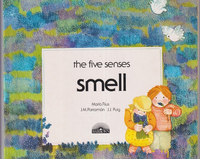The Five Senses Smell (Paperback: Educational, Children's Picture Book) 1985