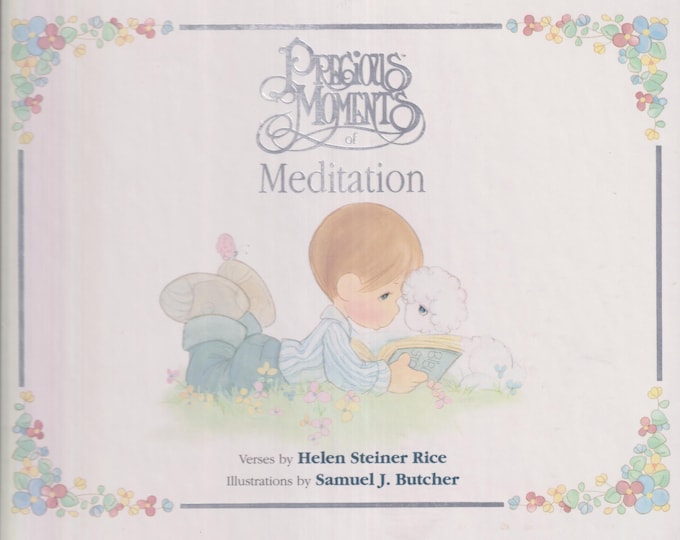 Precious Moments of Meditation Verses by Helen Steiner Rice (Hardcover: Children's Poetry,  Religious) 1993