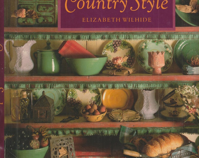 Traditional Country Style * Inspirational Ideas and Practical Tips for Every Room (Hardcover: Home Decor, Country Style) 199