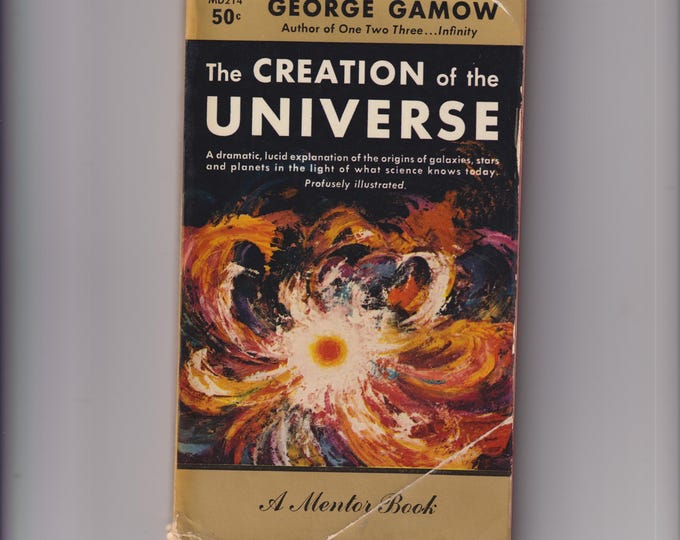 Creation of the Universe by George Gamow (Paperback: Science ) 1957