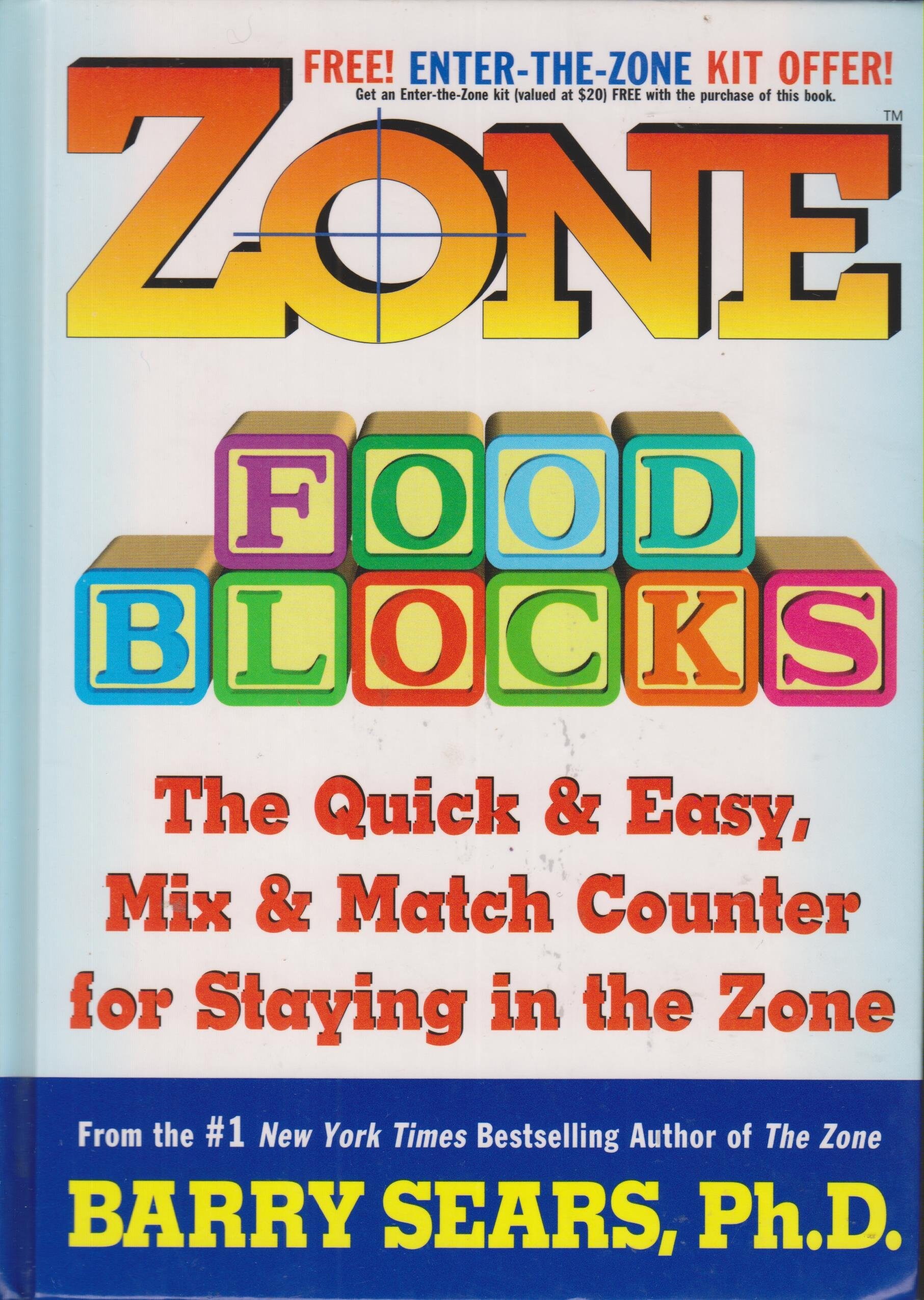 Zone Food Blocks The Quick And Easy Mix and Match Counter For Staying In The Zone Hardcover zone-food-blocks-the-quick-and-easy-mix-and-match-counter-for-staying-in-the-zone-hardcover