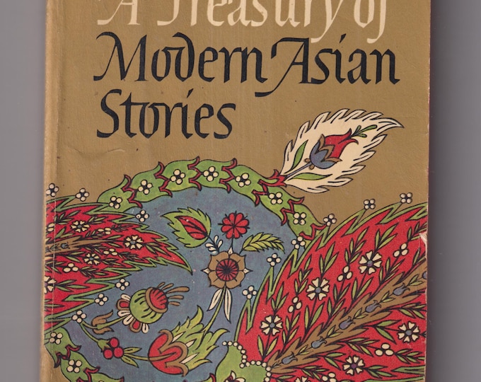 A Treasury of Modern Asian Stories Edited by Daniel L Milton and William Clifford (Paperback: Asian Fiction) 1961