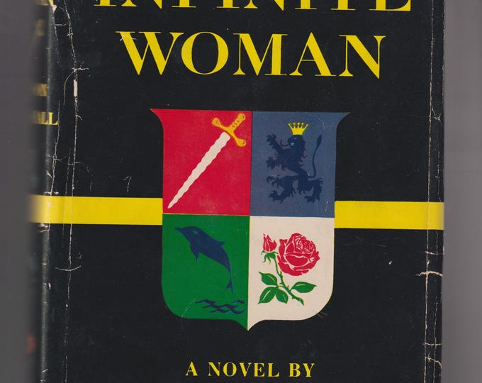 The Infinite Woman by Edison Marshall  (Hardcover: Historical Fiction) 1950