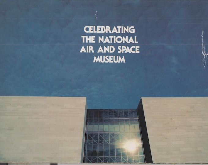 Celebrating the National Air and Space Museum  (1976 Bicentennial Edition) (Trade Paperback: Travel, History,   Souvenir)