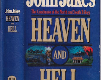 Heaven and Hell by John Jakes (Hardcover: Historical Fiction) 1987