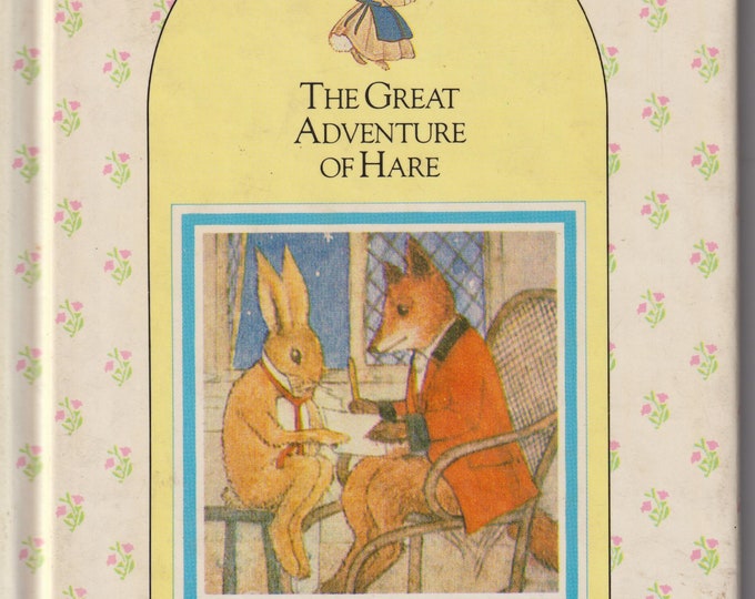 The Great Adventure of Hare by Alison Uttley (Hardcover: Children's, Picture book) 1985