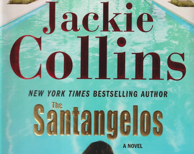 The Santangelos  by Jackie Collins  (A Lucky Santangelo Novel) (Hardcover: Romance,  Suspense) 2015