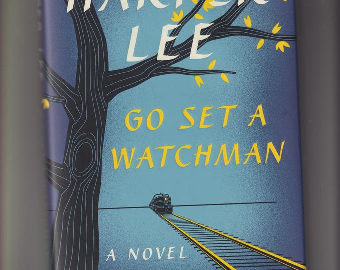 Go Set a Watchman by Harper Lee (Hardcover: Fiction, Classic) 2015 FE