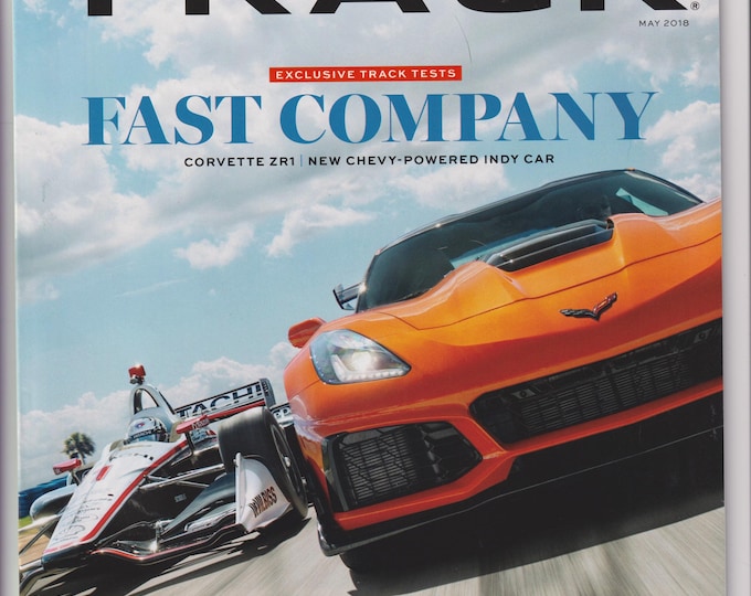 Road & Track May 2018 Fast Company Corvette ZR1, Alfa Romeo Stelvio, Porsche 718, Mercedes-AMG (Magazine: Automotive, Cars)