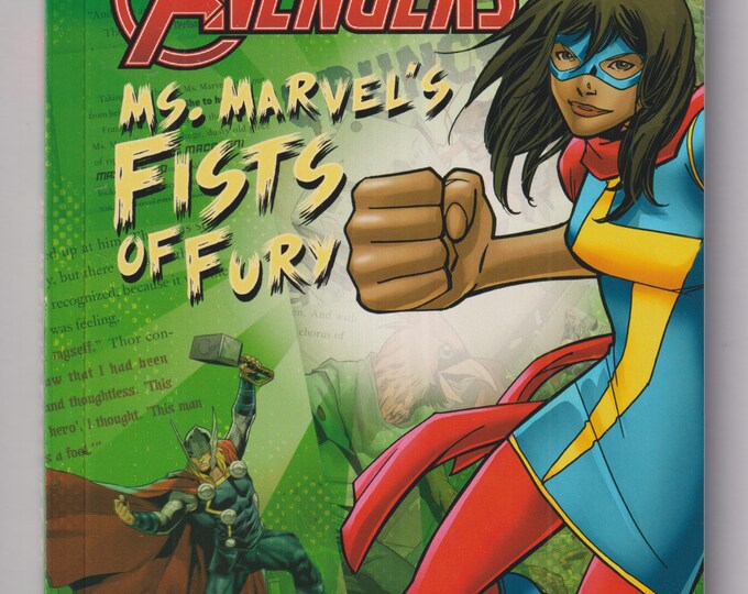 Marvel Avengers - Avengers Ms. Marvel's Fists of Fury (Paperback: Juvenile Chapter Book, Ages 9-12) 2017