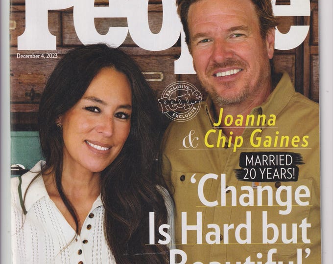 People December 4, 2023 Joanna & Chip Gaines, Remembering Matthew Perry, Brad Pitt (Magazine:  Celebrity, Gossip)