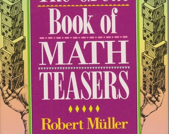 The Great Book of Math Teasers  (Softcover: Math Puzzles, ages 9-12)