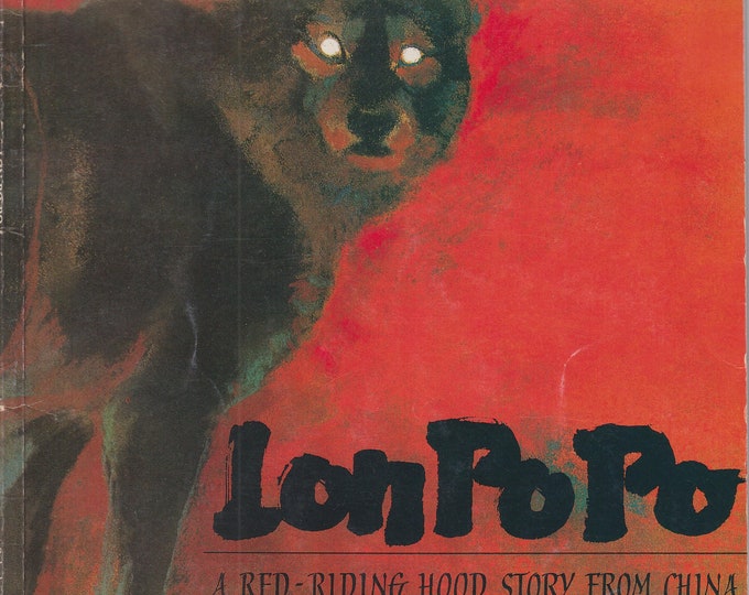 Lon Po Po - A Red Riding Hood Story From China  (Softcover: Children's, Picture book) 1990
