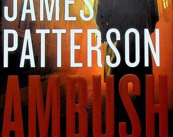 Ambush by James Patterson and James O. Born (Hardcover:  A Detective Michael Bennett Thriller) 2018 FE