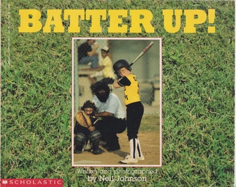 Batter Up by Neil Johnson (Paperback: Children's Picture Books, Baseball Little League) 1992