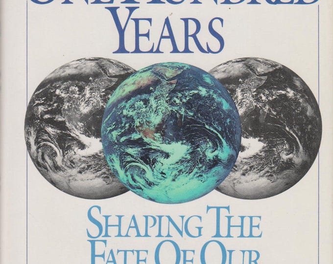 The Next One Hundred Years: Shaping the Fate of Our Living Earth (Hardcover, Climate Change, Ecology) 1990