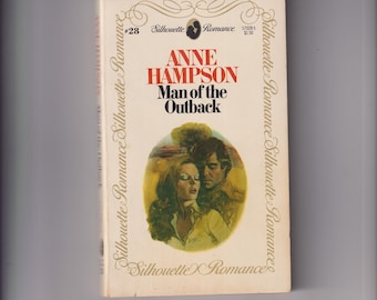 Man of the Outback by Anne Hampson (Paperback: Silhouette Romance #28) 1980 FE