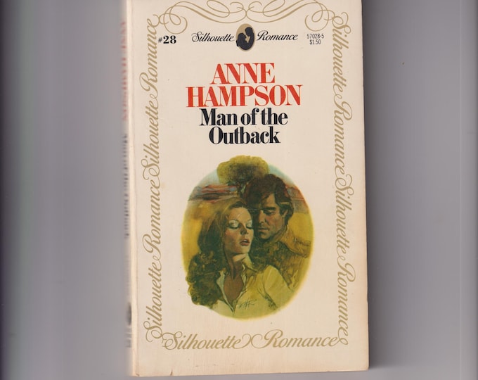Man of the Outback by Anne Hampson (Paperback: Silhouette Romance #28) 1980 FE