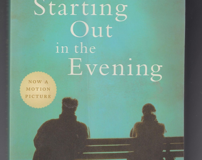 Starting Out In The Evening by Brian Morton (Trade Paperback: Fiction) 2007