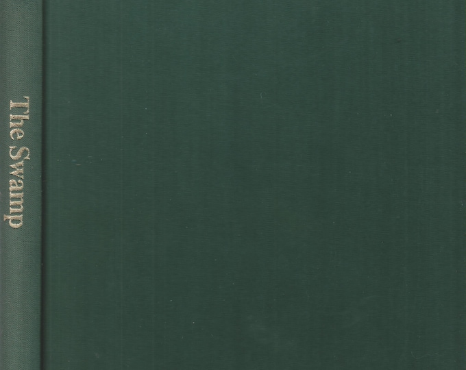 The Swamp  by Bill Thomas (Hardcover: Travel, United States)  1976